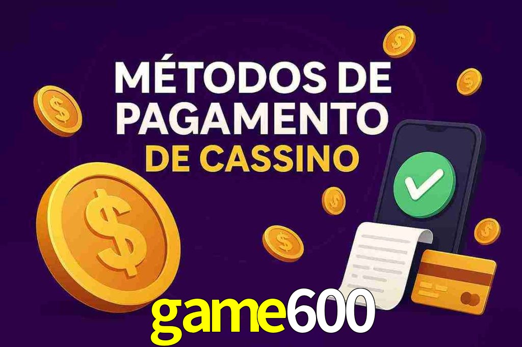 Métodos de Pagamento no game600